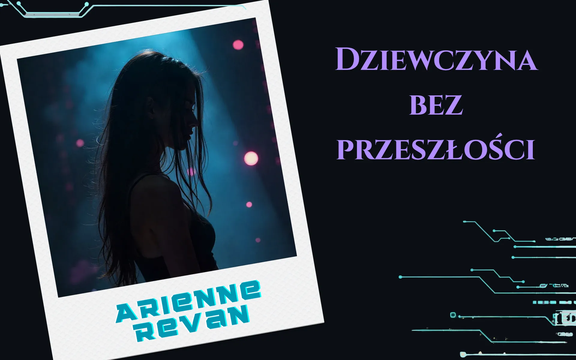 Arienne Revan, bohaterka ZRESETOWANEJ